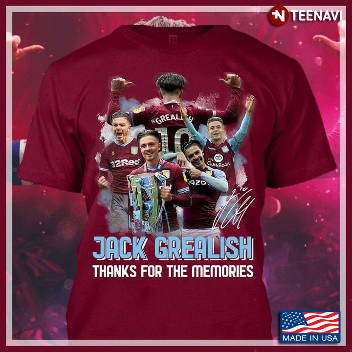 Jack Grealish Thanks For The Memories For Football Lover