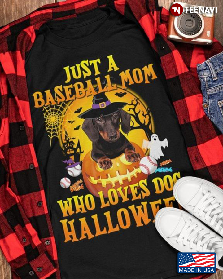 Just A Baseball Mom Who Loves Dog Halloween Dachshund Witch For Halloween