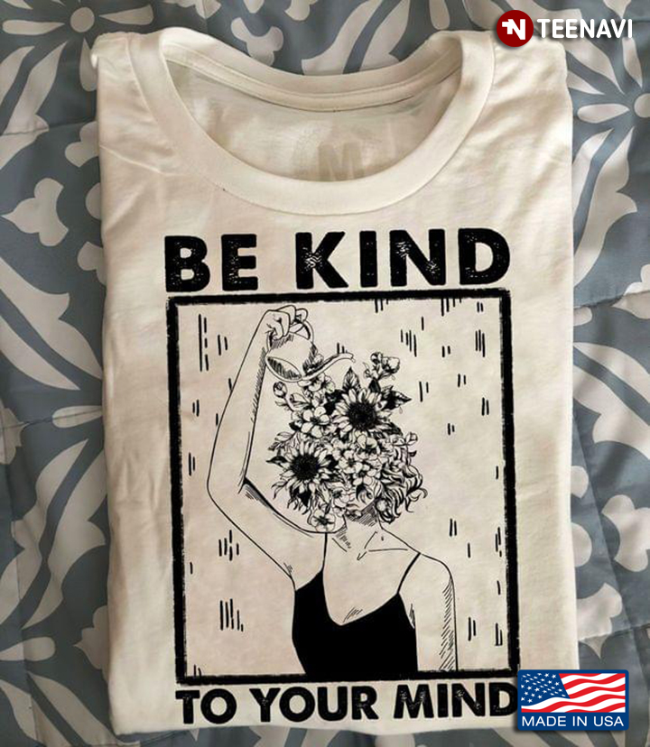 Be Kind To Your Mind Girl With Sunflower On Head
