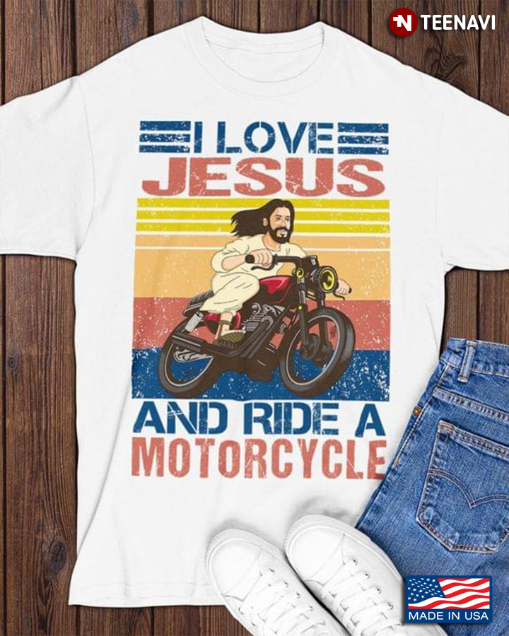 Vintage I Love Jesus And Ride A Motorcycle