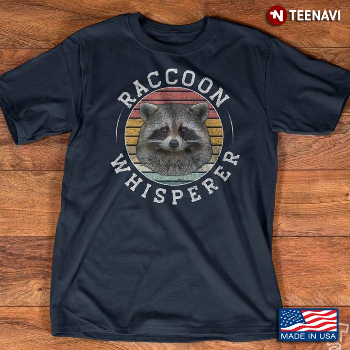 Vintage Raccoon Whisperer For Animal Lover