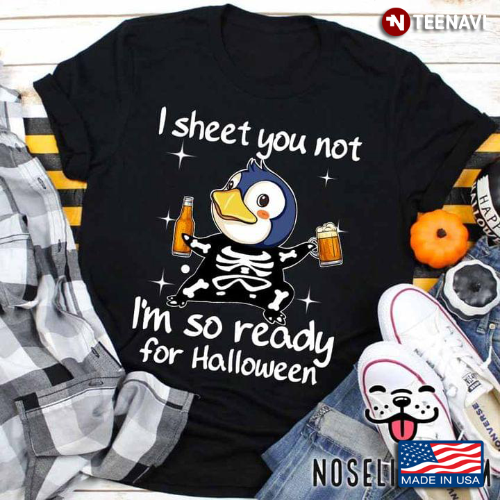 Penguin With Beer I Sheet You Not I’m So Ready For Halloween