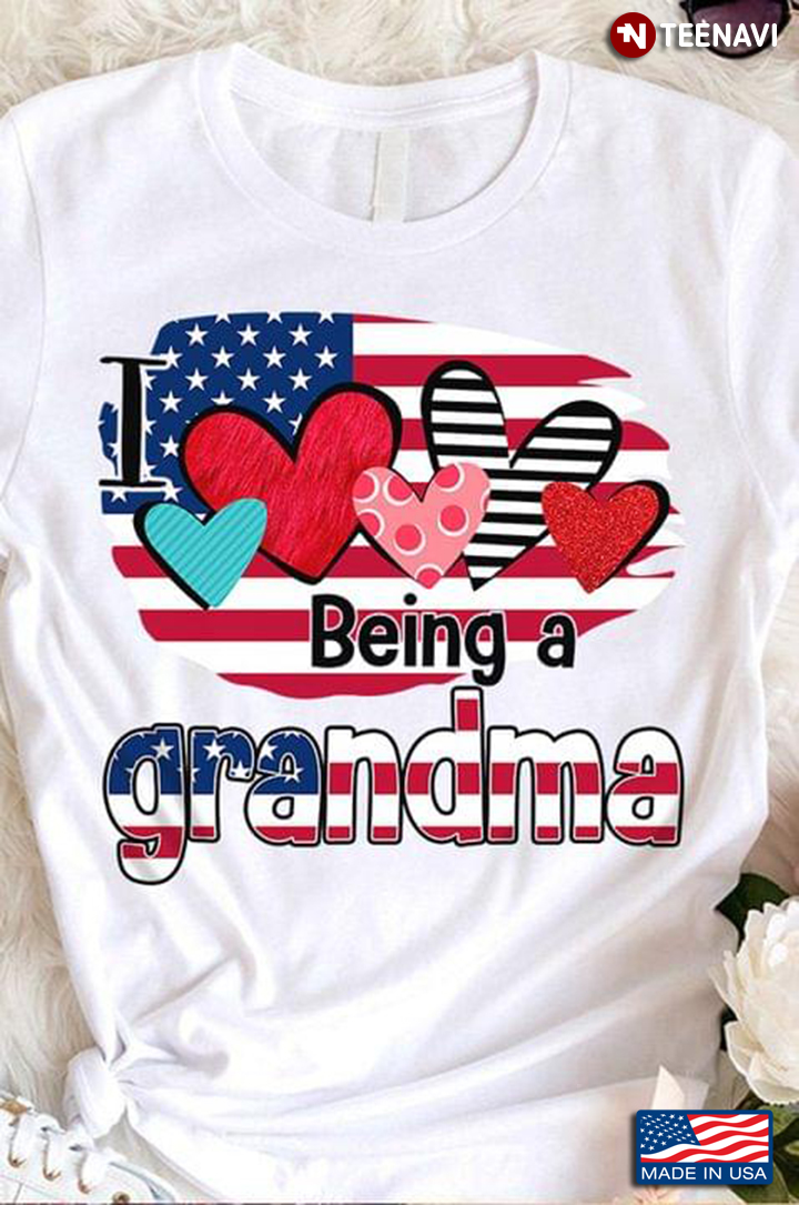 I Love Being A Grandma American Flag Hearts
