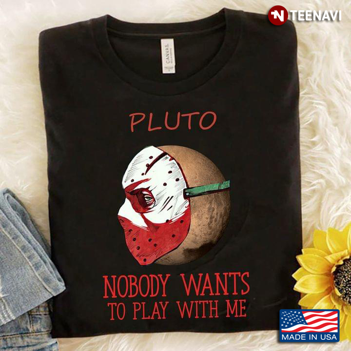 Pluto Nobody Wants To Play With Me