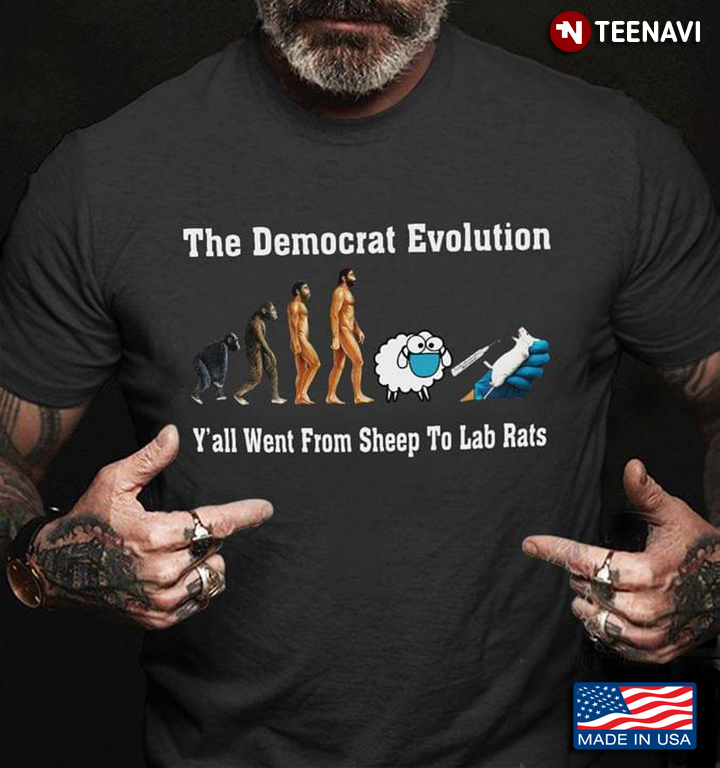 The Democrat Evolution Y'all Went From Sheep To Lab Rats