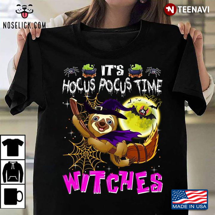 It's Hocus Pocus Time Witches Sloth For Halloween