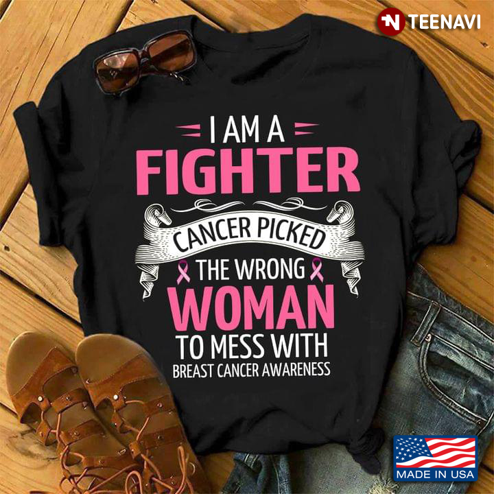 I Am A Fighter Cancer Picked The Wrong Woman To Mess With Breast Cancer Awareness
