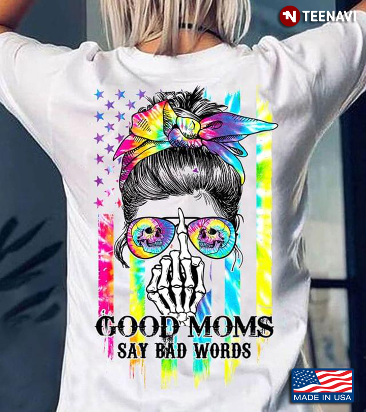 Good Moms Say Bad Words Woman With Colorful Headband And Skull In Glasses American Flag