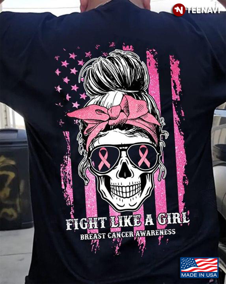 Fight Like A Girl Breast Cancer Awareness Skull American Flag