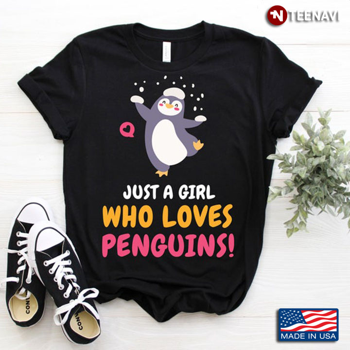 Just A Girl Who Loves Penguins For Animal Lover