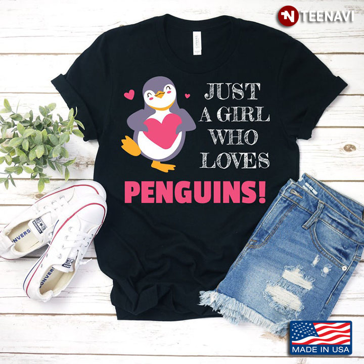 Just A Girl Who Loves Penguins For Animal Lover