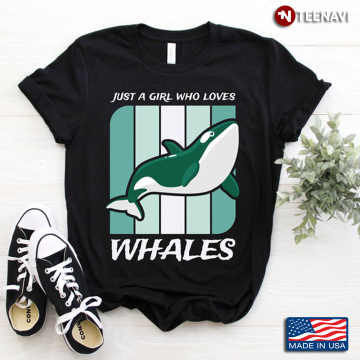 Vintage Funny Whale Just A Girl Who Loves Whales For Animal Lover
