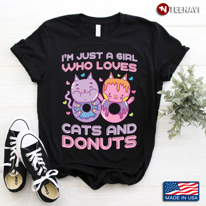 I'm Just A Girl Who Loves Cats And Donuts