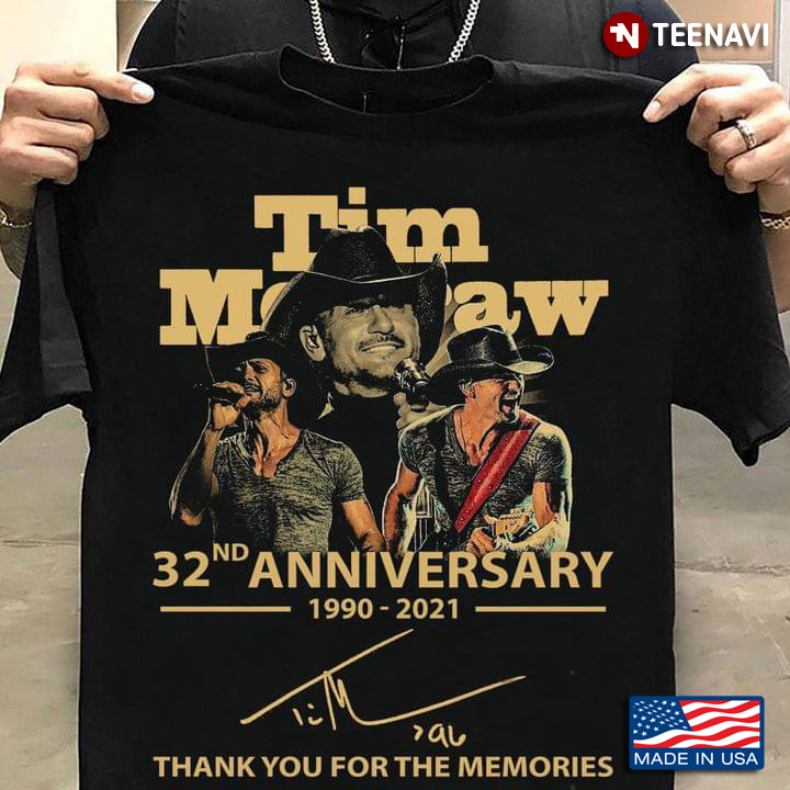 Tim McGraw 32nd Anniversary 1990 2021 Thank You For The Memories With Signature For Music Lover