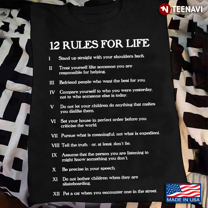 12 Rules For Life Stand Up Straight With Your Shoulders Back Treat Yourself Like Someone