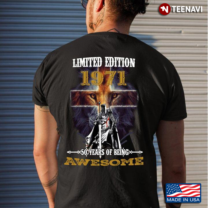 Limited Edition 1971 50 Years Of Being Awesome Lion And Templar Knight
