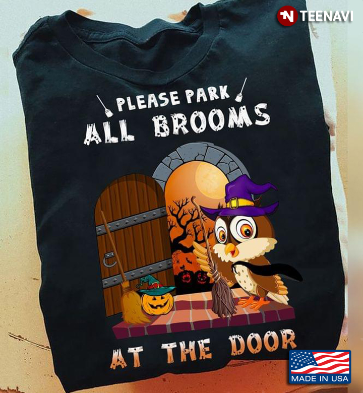 Please Park All Brooms At The Door Owl Witch And Pumpkin For Halloween