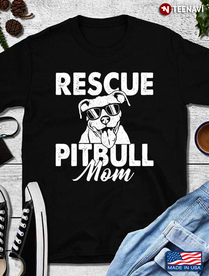 Rescue Pitbull Mom Dog Lover For Mother's Day