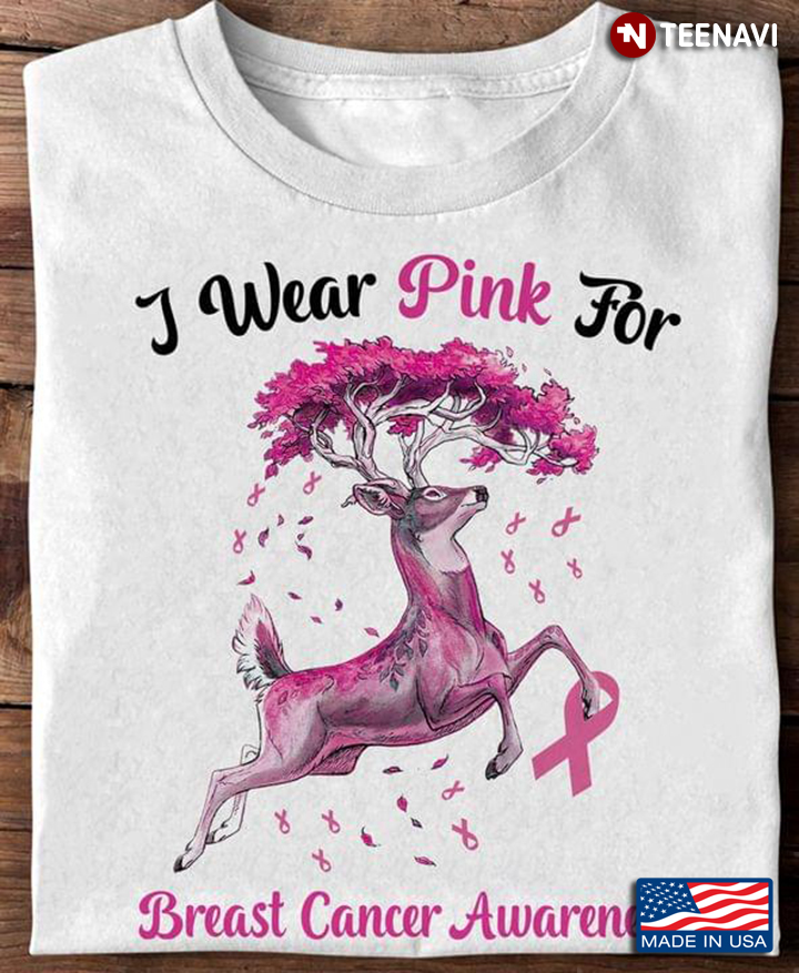 I Wear Pink For Breast Cancer Awareness Deer Warrior With Pink Ribbon