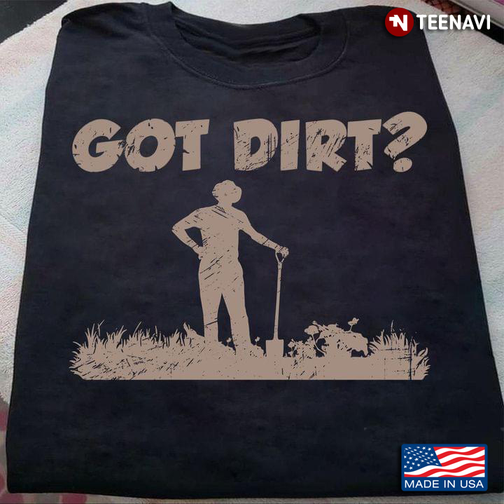 Got Dirt Farmer