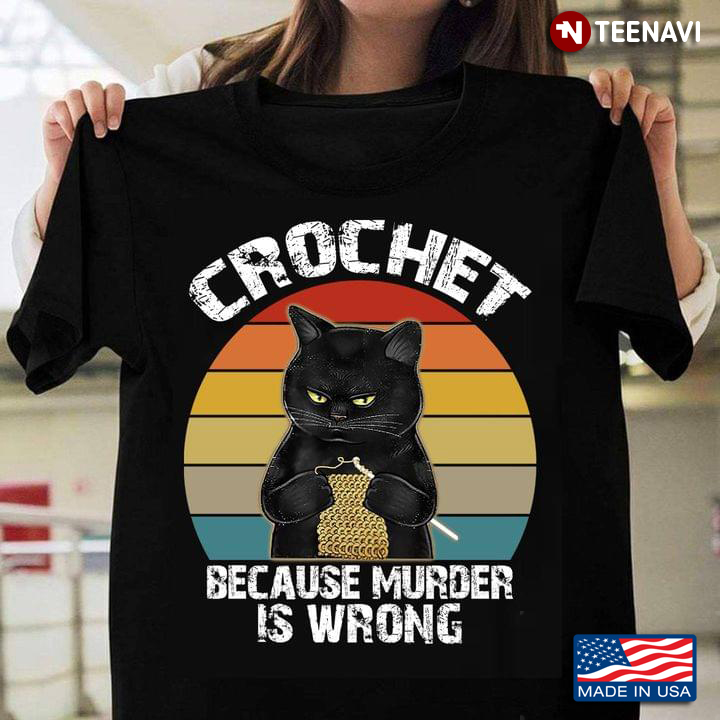 Crochet Because Murder Is Wrong Crochet Black Cat Yarn Vintage