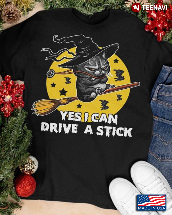 Black Cat Witch Yes I Can Drive A Stick Halloween