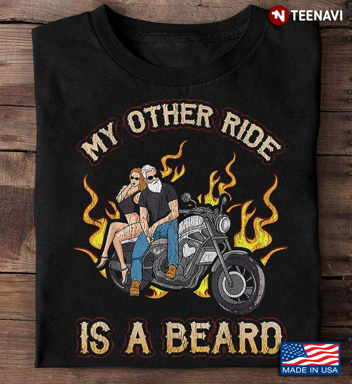 My Other Ride Is A Beard Biker Bitch Sexy Xrated