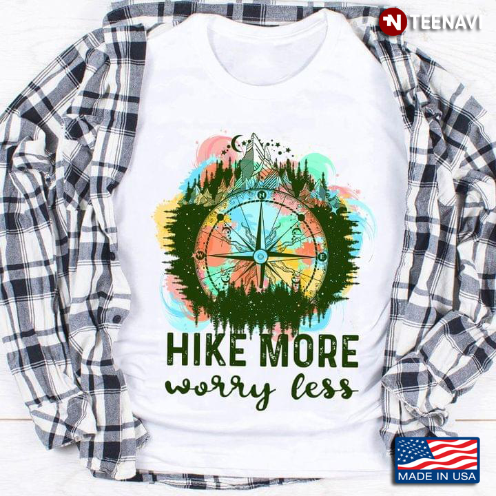 Hike More Worry Less Bring A Compass Funny Hiking Mountains Directions