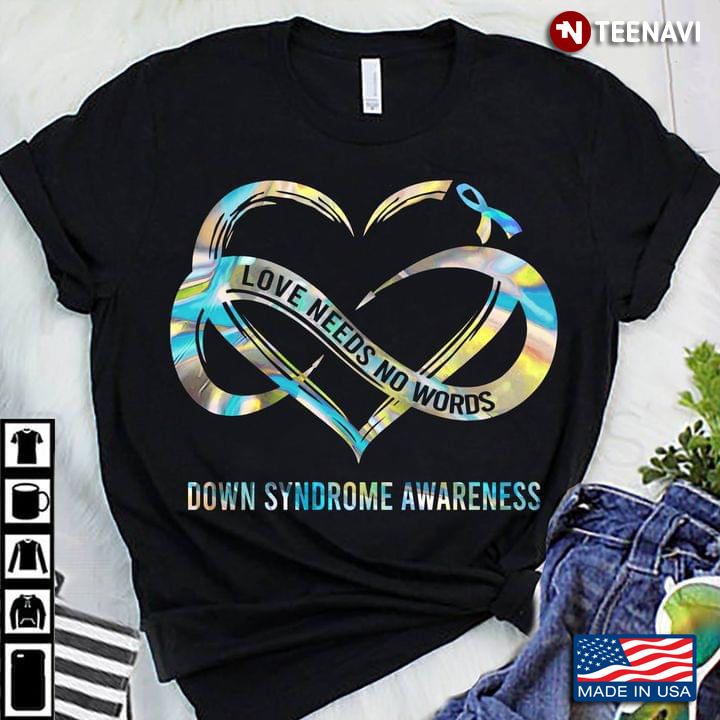 Hologram Heart Love Needs No Words Down Syndrome Awareness
