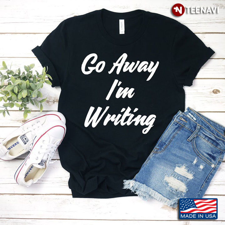 Go Away I’m Writing Author