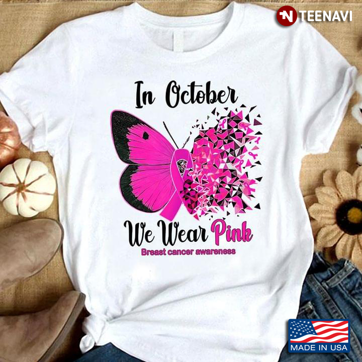 In October We Wear Pink Breast Cancer Awareness Butterfly