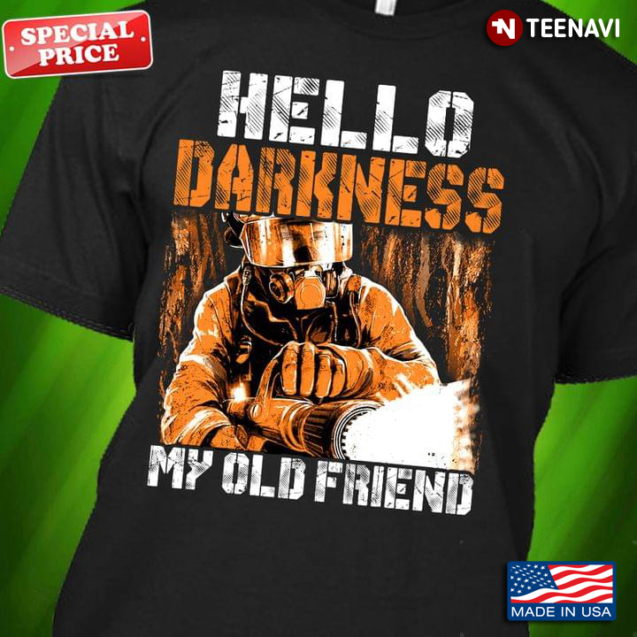 Hello Darkness My Old Friend US Army Firefighter Version