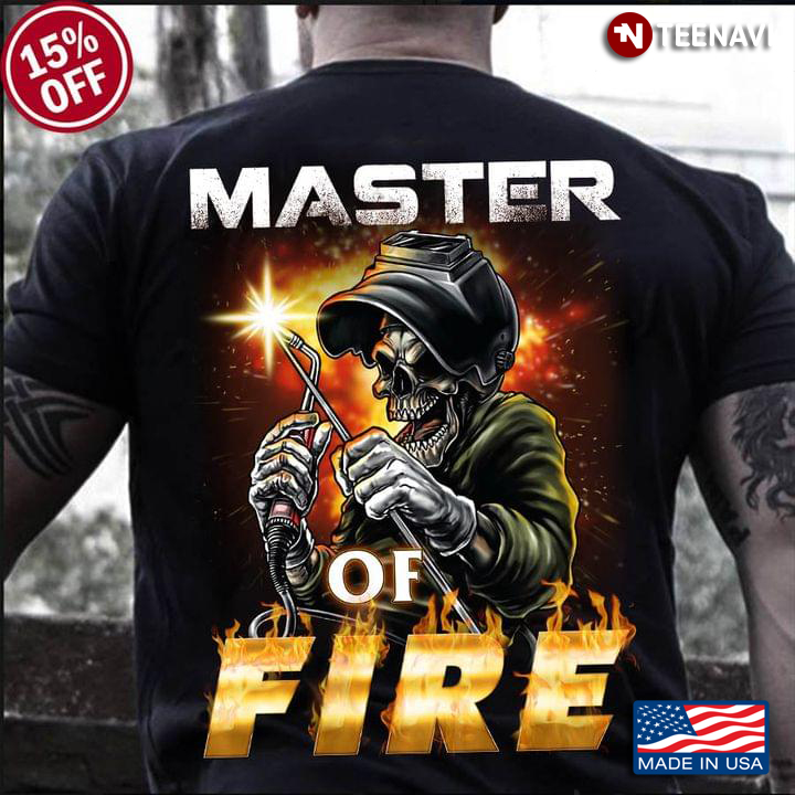 Welder Master Of Fire