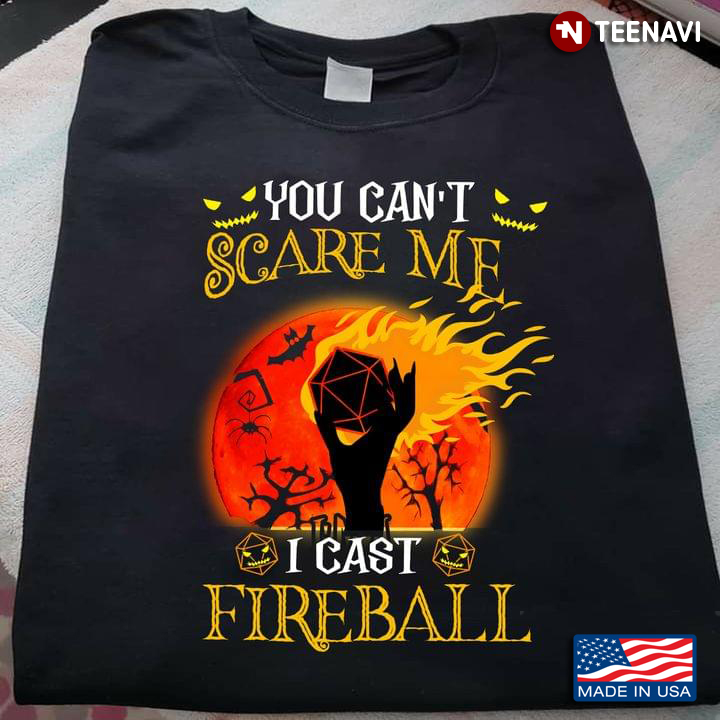 DnD Halloween You Can’t Scare Me I Cast Fireball Dice Rolling