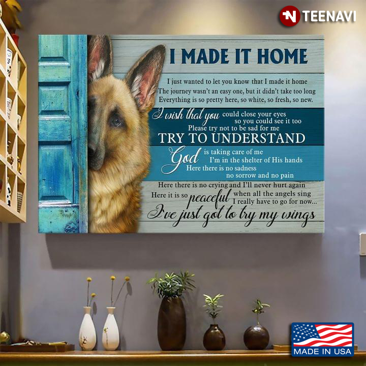 Blue Theme German Shepherd Dog Hiding Behind Door I Made It Home I Just Wanted To Let You Know That I Made It Home