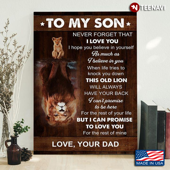 Vintage Lion Dad & Son Water Reflection To My Son Never Forget That I Love You I Hope You Believe In Yourself As Much As I Believe In You