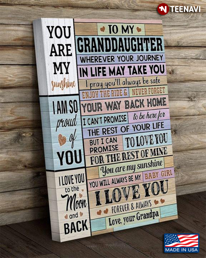 Vintage Grandpa & Granddaughter To My Granddaughter Wherever Your Journey In Life May Take You I Pray You'll Always Be Safe