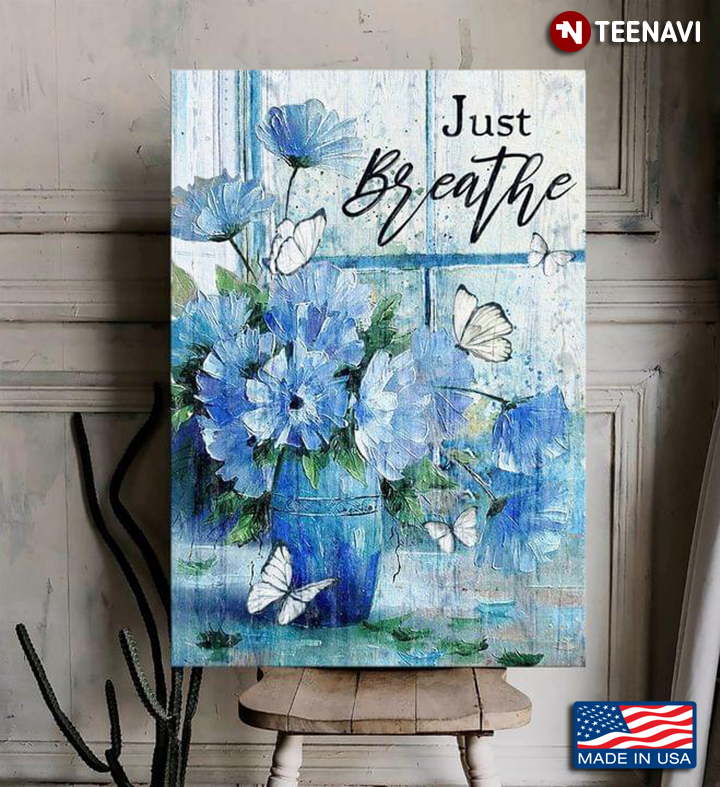 Vintage White Butterflies Flying Around Blue Flowers Painting Just Breathe