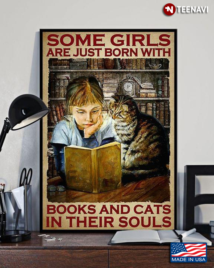 Vintage Some Girls Are Just Born With Books And Cats In Their Souls