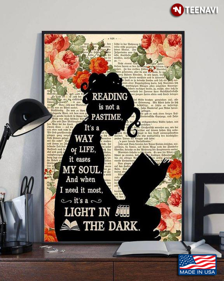 Floral Book Page Theme Girl Reading Book Silhouette Reading Is Not A Pastime It’s A Way Of Life It Eases My Soul And When I Need It Most