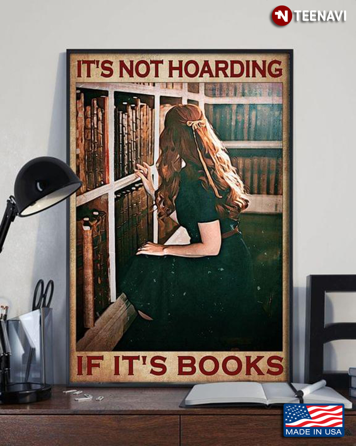 Vintage Girl With Books In The Library It’s Not Hoarding If It’s Books