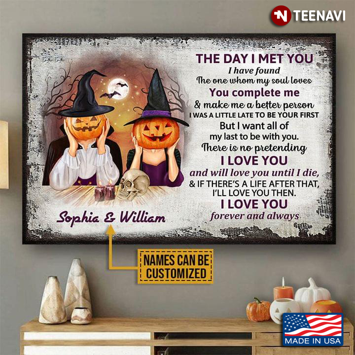 Vintage Customized Name Witch Couple With Pumpkin Faces Wearing Hats The Day I Met You I Have Found The One Whom My Soul Loves