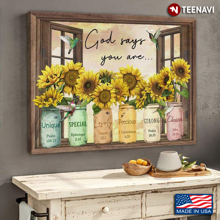 Vintage Window Frame With Hummingbirds & Sunflowers In Jars God Says You Are Unique Special Lovely Precious Strong Chosen