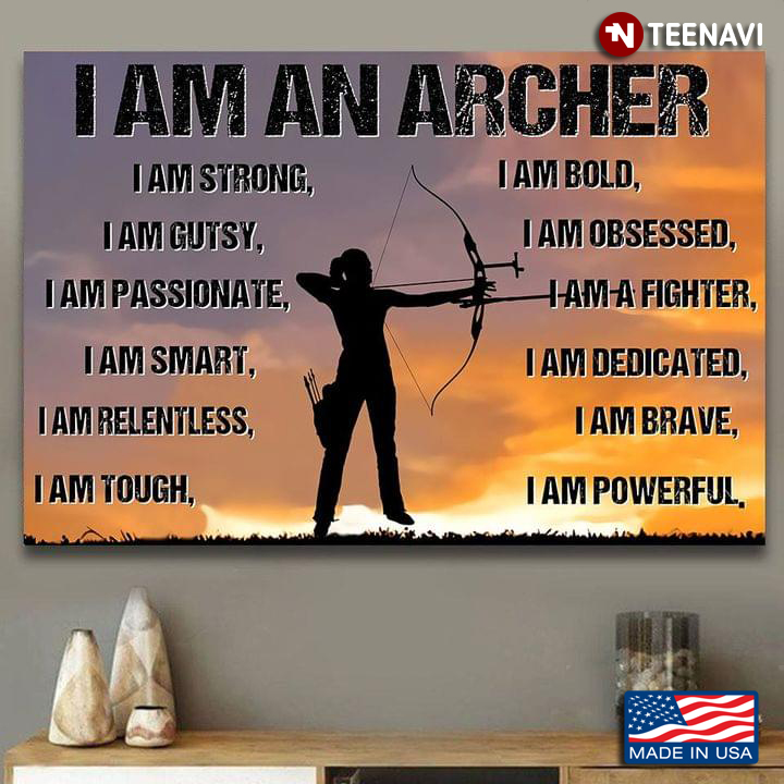 Vintage Female Archer I Am An Archery I Am Strong, I Am Bold, I Am Gutsy, I Am Obsessed, I Am Passionate