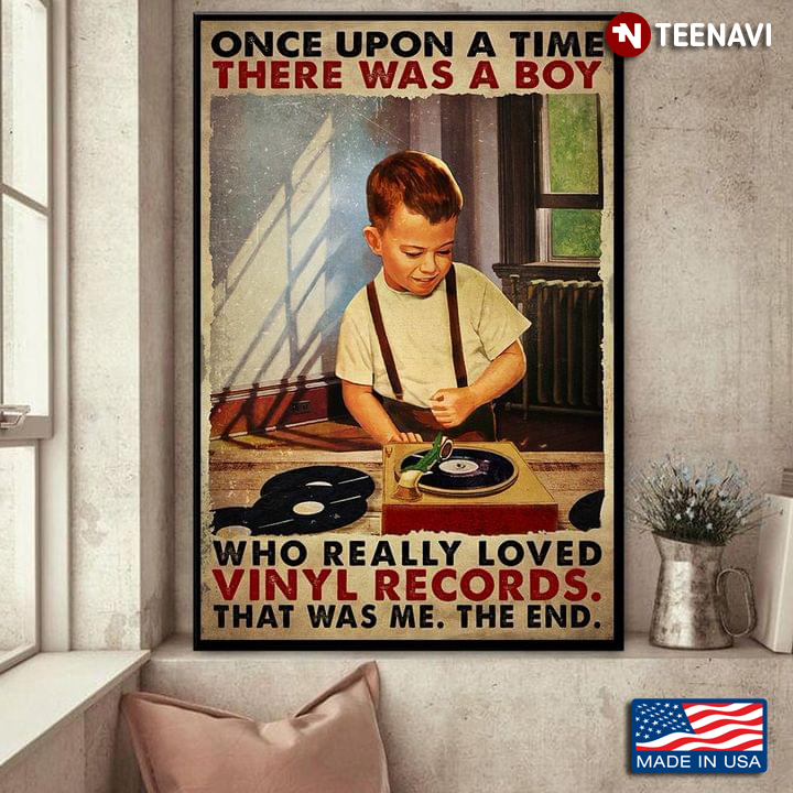 Vintage Smiling Little Boy Once Upon A Time There Was A Boy Who Really Loved Vinyl Records That Was Me, The End