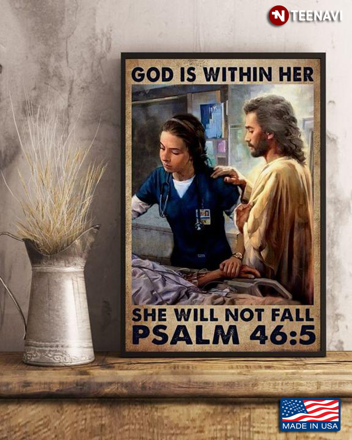 Vintage God Putting Hand On Nurse's Shoulder God Is Within Her She Will Not Fall Psalm 46:5