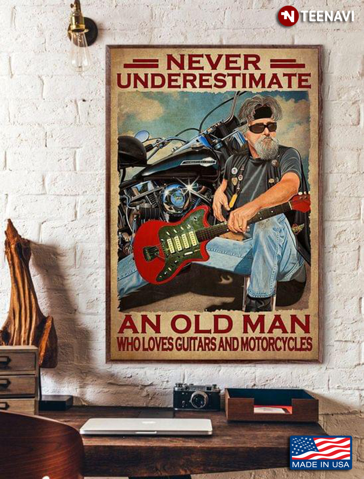 Vintage Never Underestimate An Old Man Who Loves Guitars And Motorcycles