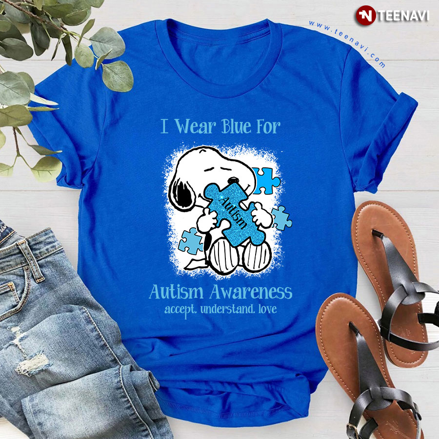 I Wear Blue For Autism Awareness Accept Understand Love Snoopy T-Shirt