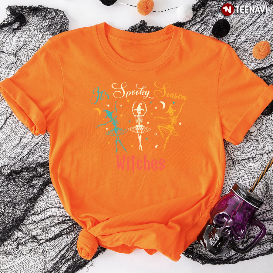 Ballet Dancing Skeletons It's Spooky Season Witches T-Shirt