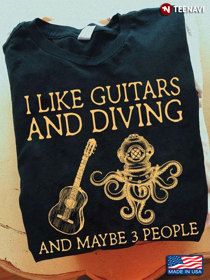I Like Guitars And Diving And MayBe 3 Pecople
